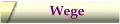 Zu: Wege