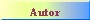 Autor